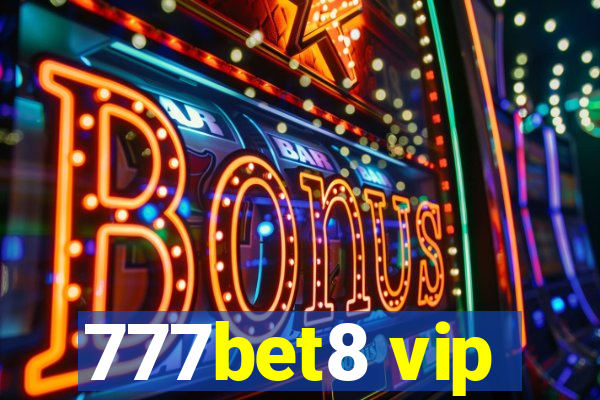 777bet8 vip