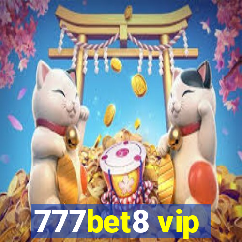 777bet8 vip