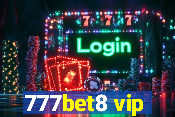 777bet8 vip