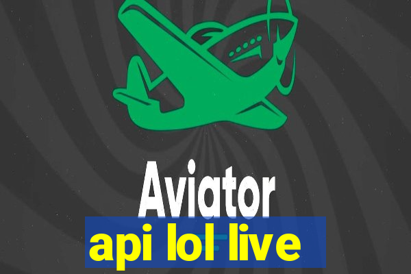 api lol live