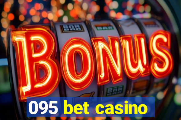 095 bet casino