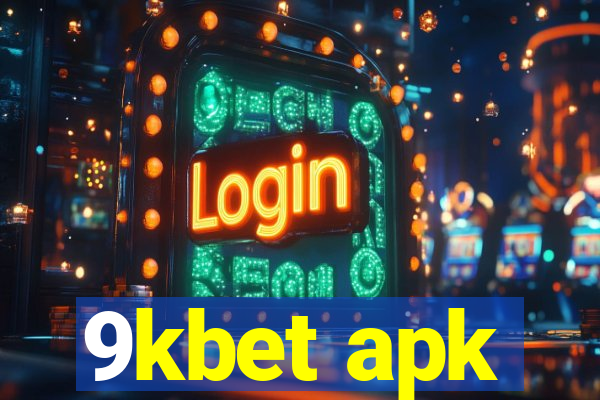 9kbet apk