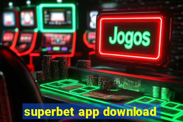 superbet app download