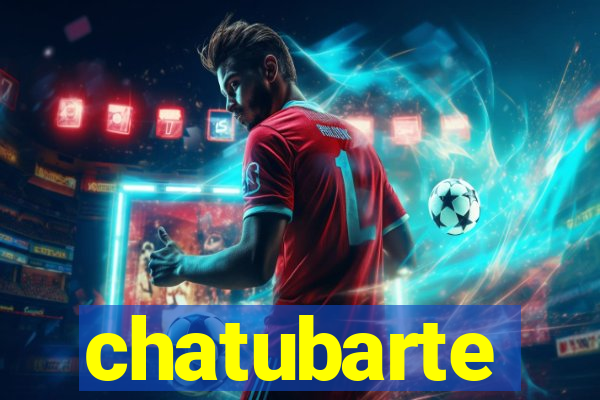 chatubarte