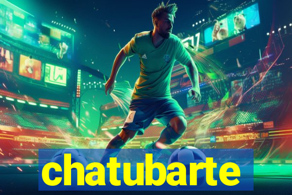 chatubarte