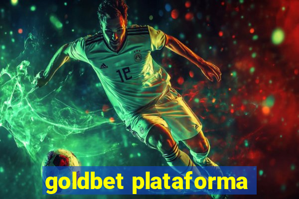 goldbet plataforma