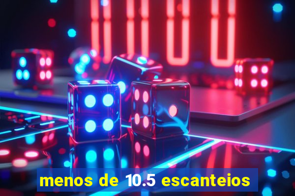 menos de 10.5 escanteios