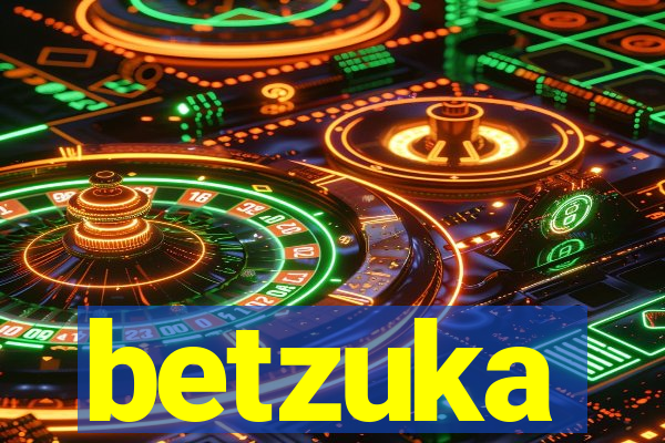 betzuka