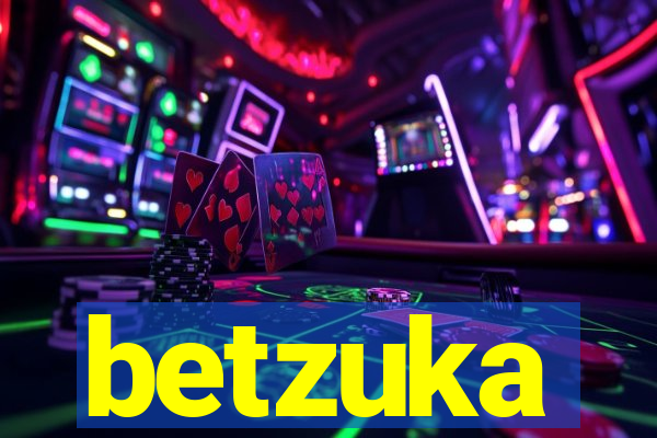 betzuka