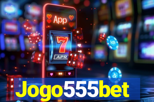 Jogo555bet