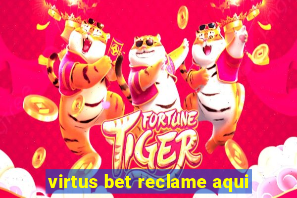 virtus bet reclame aqui