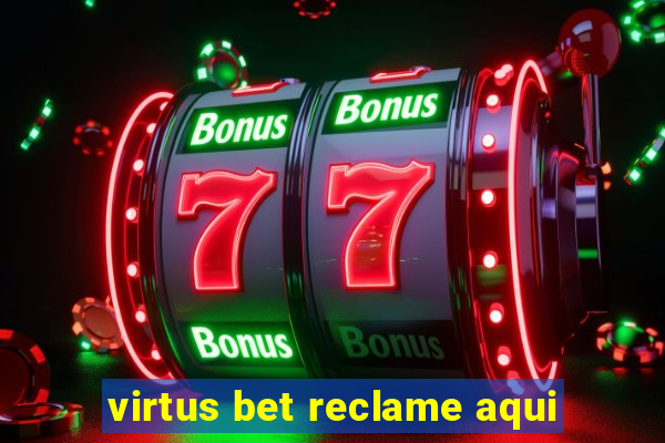 virtus bet reclame aqui