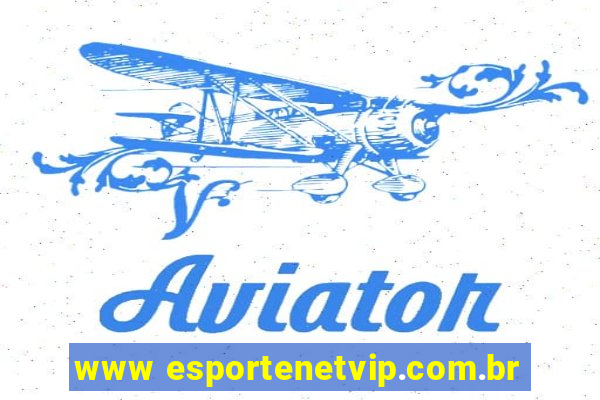 www esportenetvip.com.br