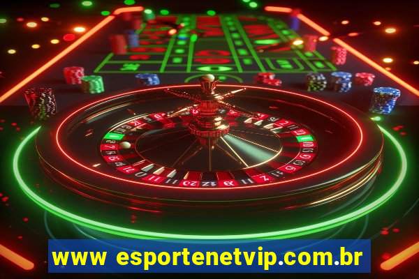 www esportenetvip.com.br