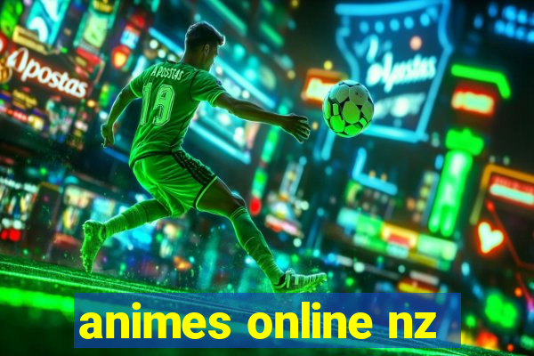 animes online nz