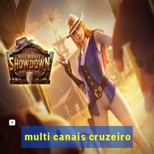 multi canais cruzeiro