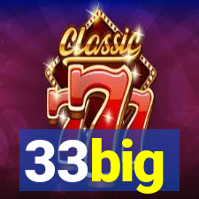 33big