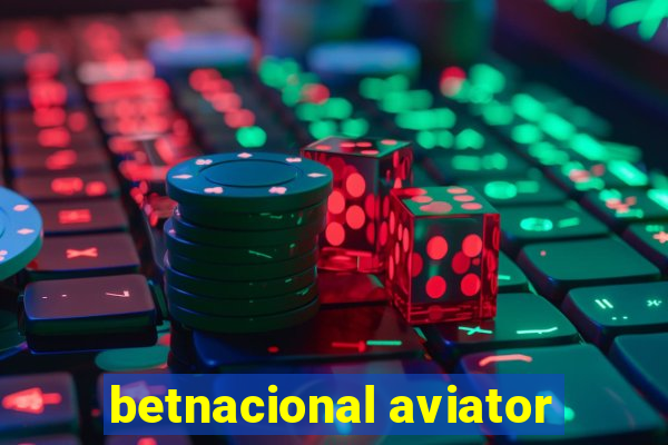 betnacional aviator