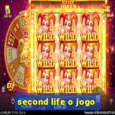 second life o jogo