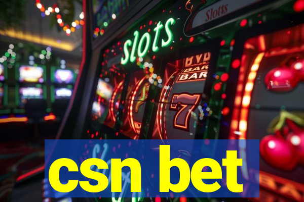 csn bet