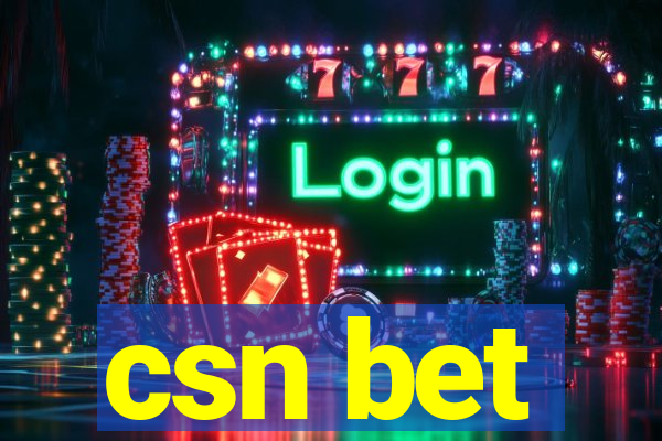 csn bet