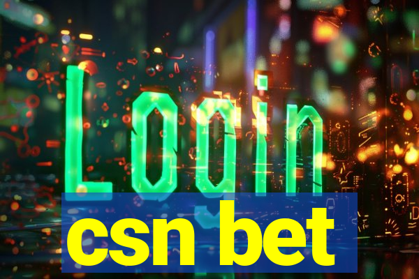 csn bet