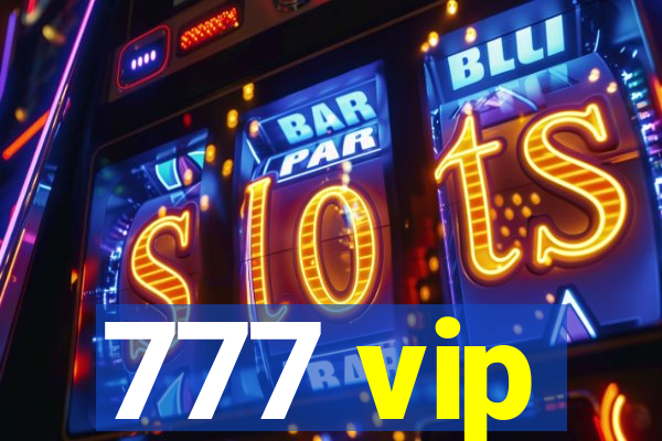 777 vip