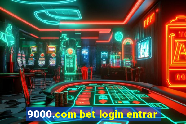 9000.com bet login entrar