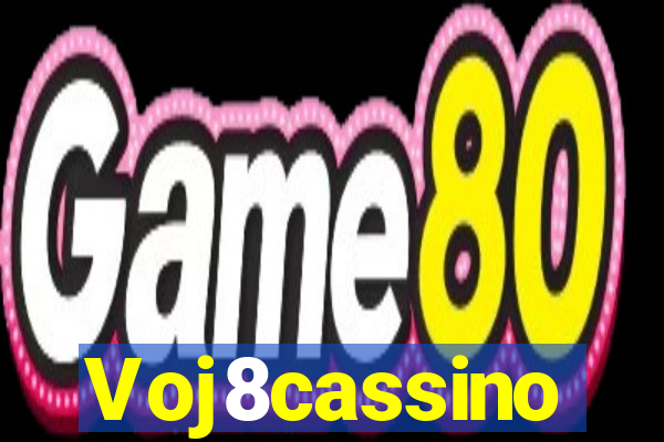 Voj8cassino