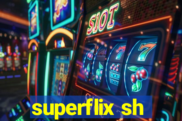 superflix sh