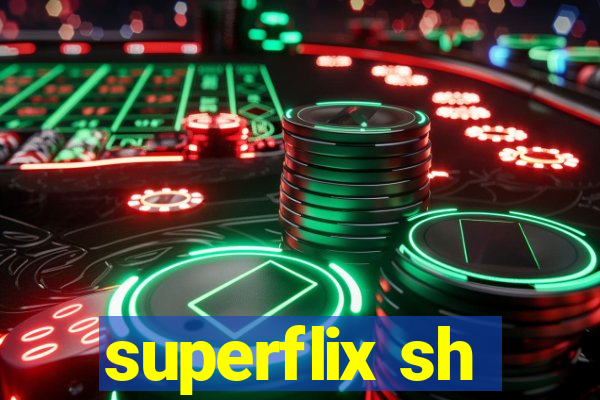 superflix sh