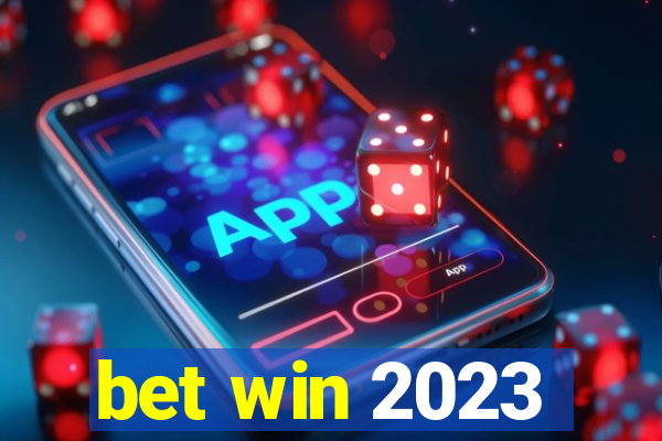 bet win 2023