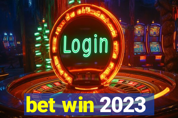 bet win 2023