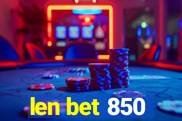 len bet 850