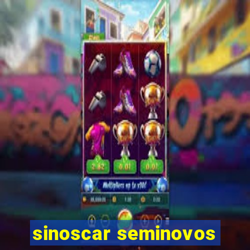 sinoscar seminovos