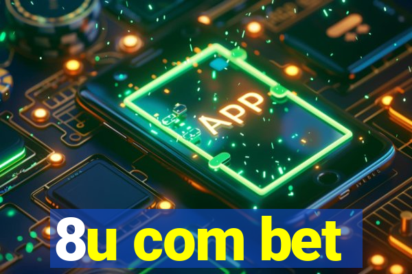 8u com bet