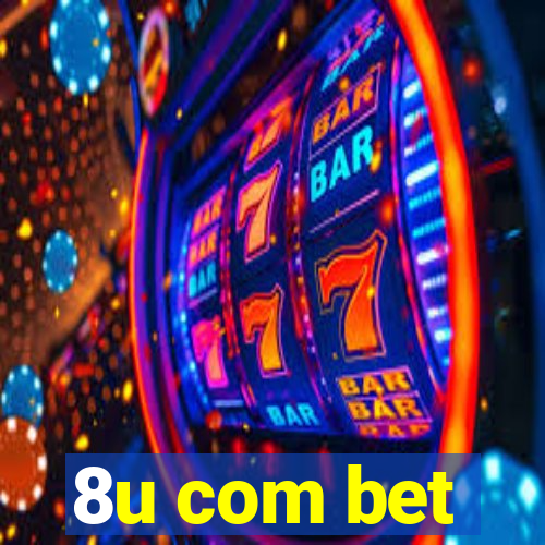 8u com bet