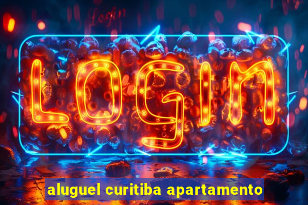 aluguel curitiba apartamento