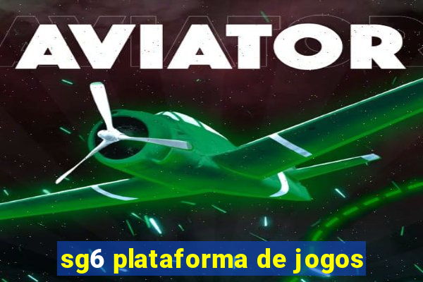 sg6 plataforma de jogos