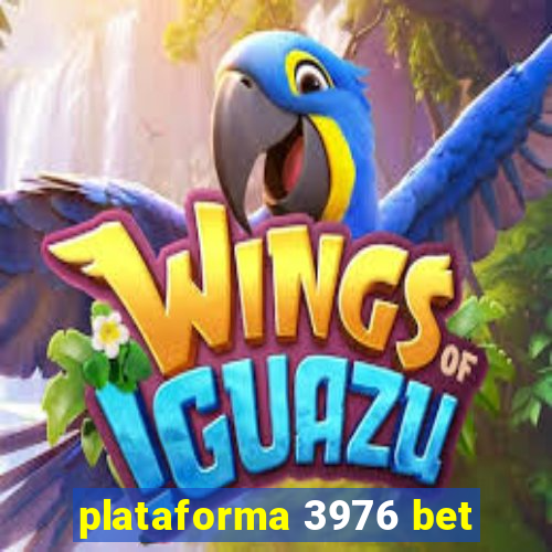 plataforma 3976 bet