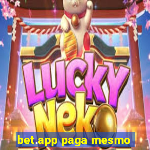 bet.app paga mesmo