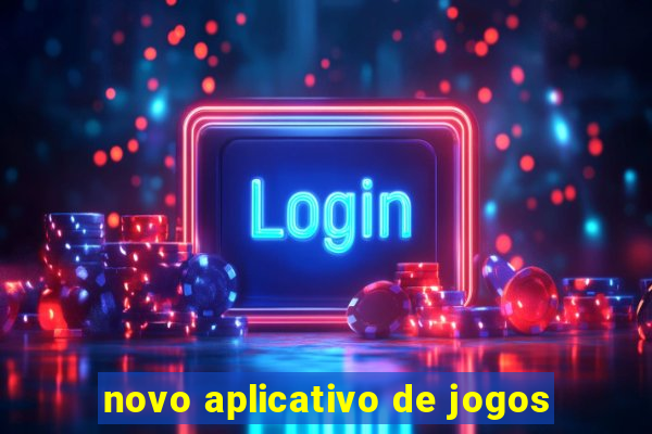 novo aplicativo de jogos