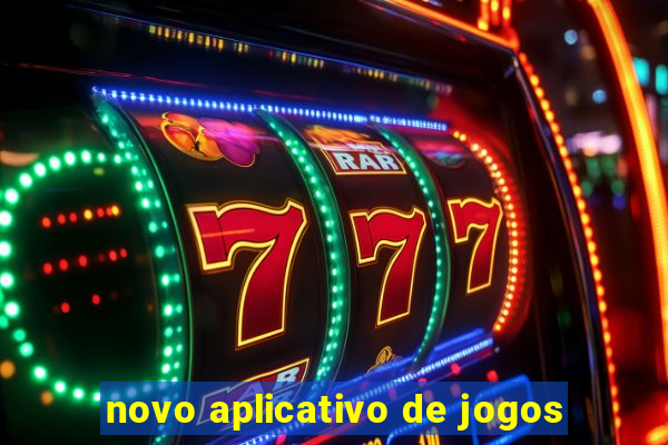 novo aplicativo de jogos