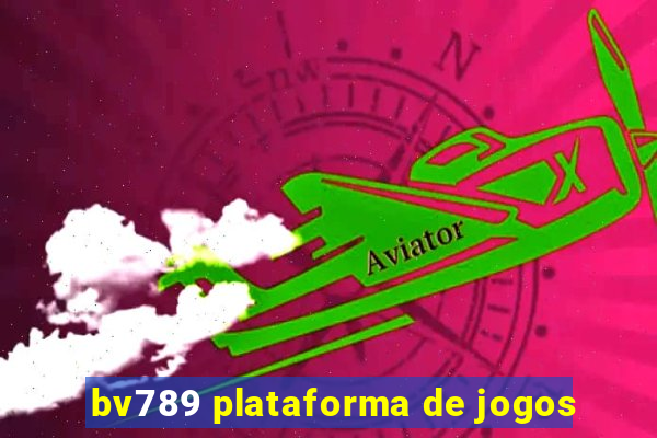 bv789 plataforma de jogos