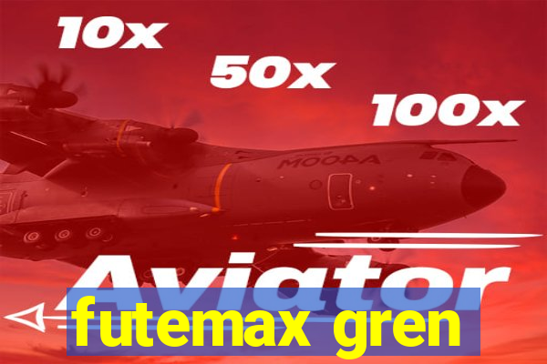 futemax gren