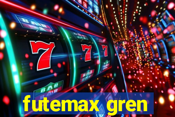 futemax gren