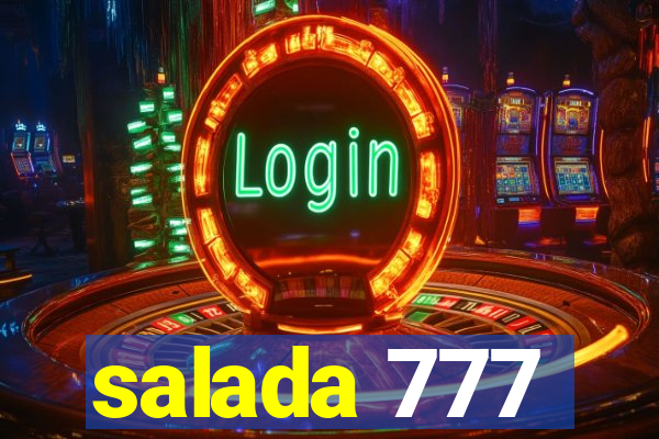 salada 777