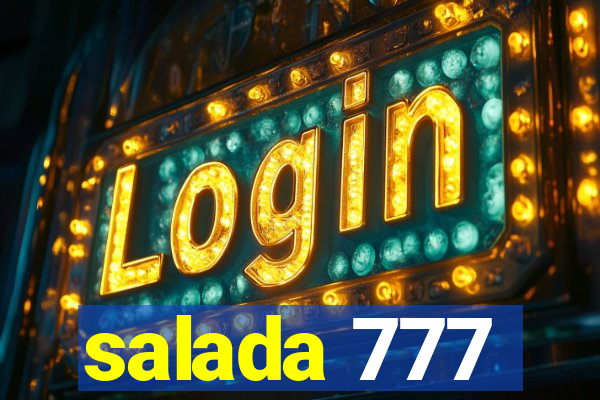 salada 777