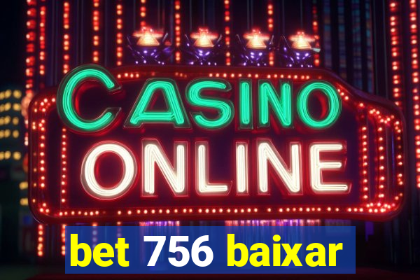 bet 756 baixar