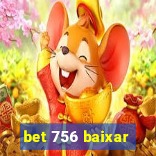 bet 756 baixar